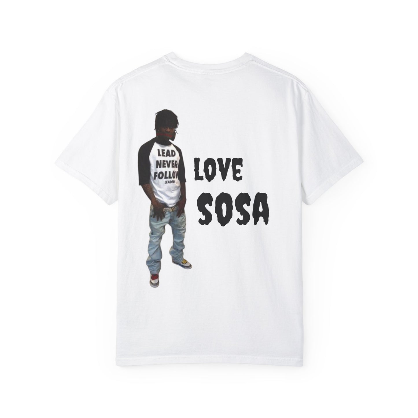 "love sosa" tee